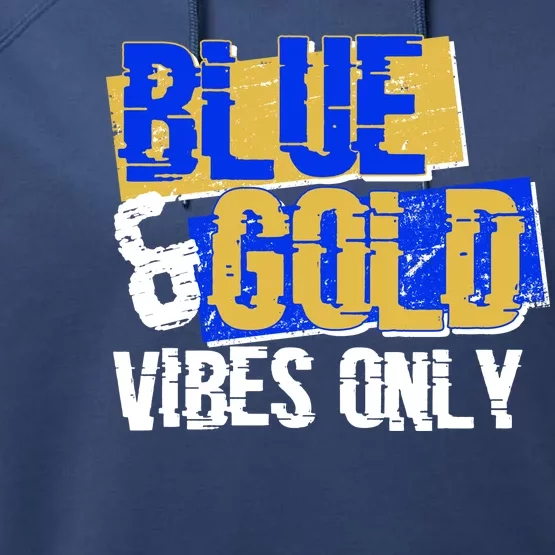 Blue & Gold Vibes Only Performance Fleece Hoodie