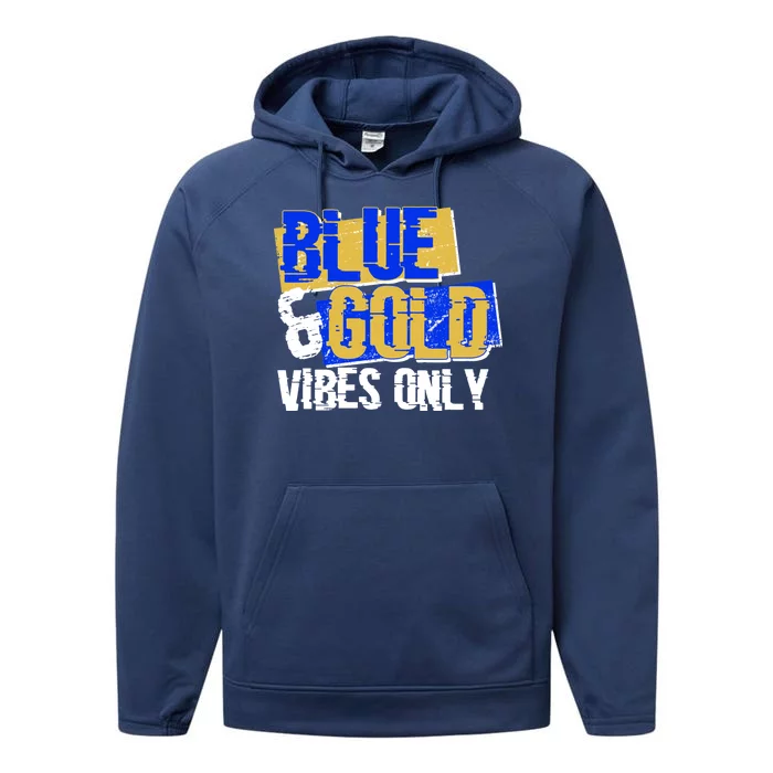 Blue & Gold Vibes Only Performance Fleece Hoodie