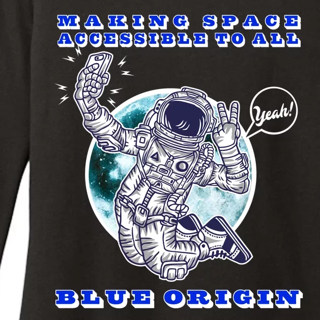 Blue Origin Making Space Accessible To All Womens CVC Long Sleeve Shirt