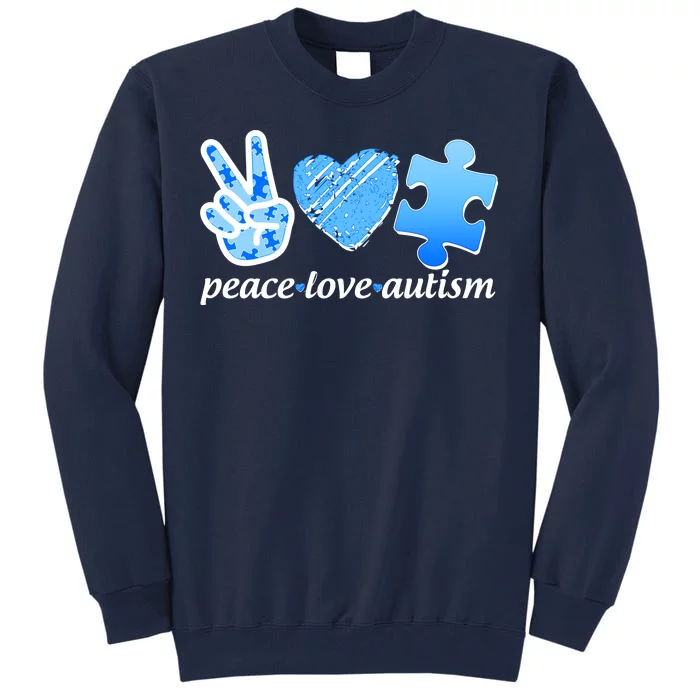 Blue Peace Love Autism Tall Sweatshirt