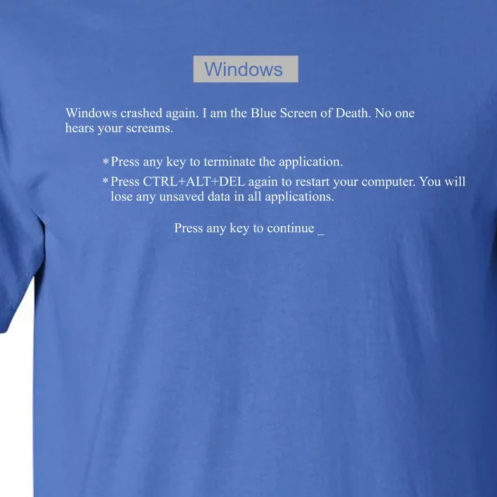 Blue Screen Of Death Windows Tall T-Shirt