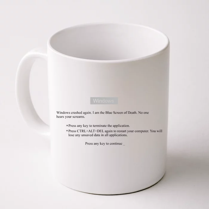 Blue Screen Of Death Windows Front & Back Coffee Mug