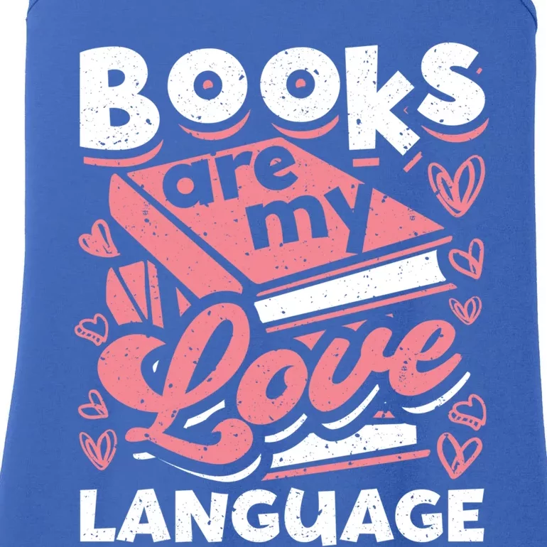 Book Lovers Valentines Day Books Are My Love Language Funny Gift Ladies Essential Tank