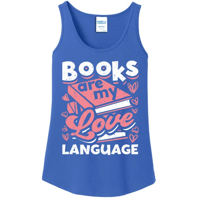 Book Lovers Valentines Day Books Are My Love Language Funny Gift Ladies Essential Tank