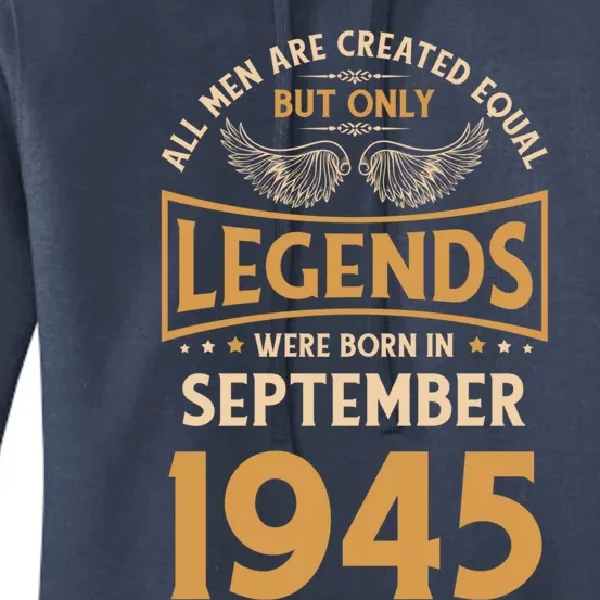 Birthday Legends Were Born In September 1945 Gift Women's Pullover Hoodie