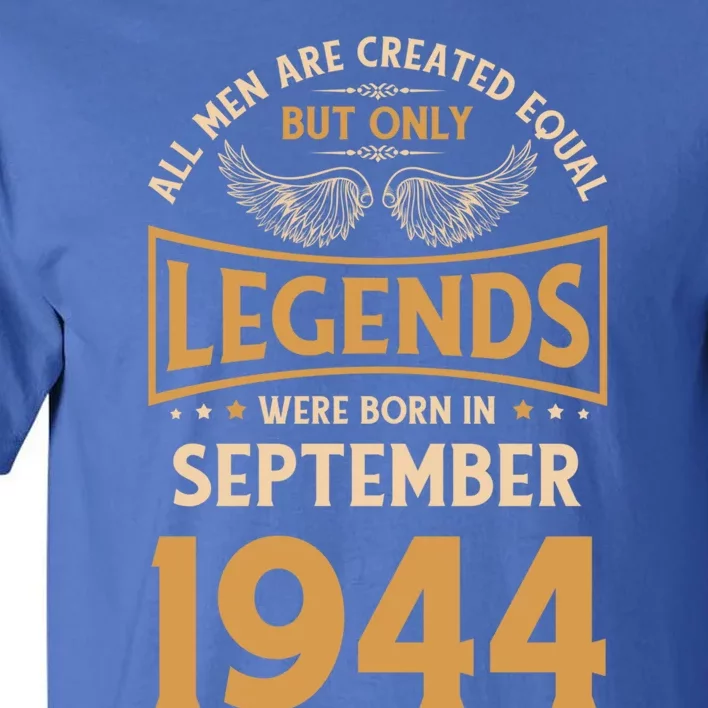 Birthday Legends Were Born In September 1944 Gift Tall T-Shirt