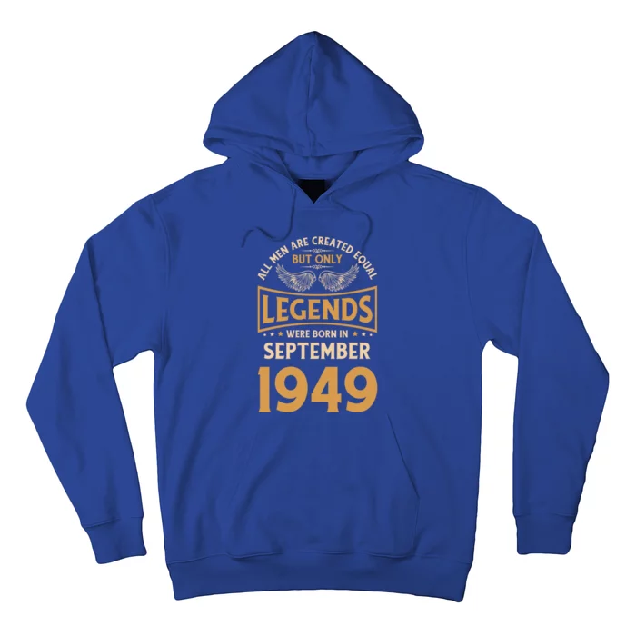 Birthday Legends Were Born In September 1949 Cute Gift Hoodie