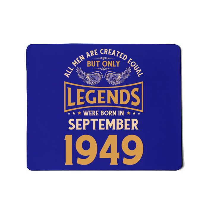 Birthday Legends Were Born In September 1949 Cute Gift Mousepad