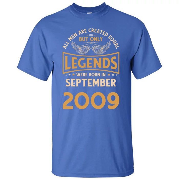 Birthday Legends Were Born In September 2009 Funny Gift Tall T-Shirt