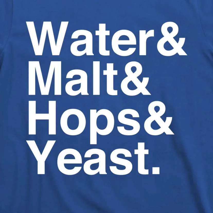 Beer Lovers Water Malt Hops Yeast Beer Gift T-Shirt