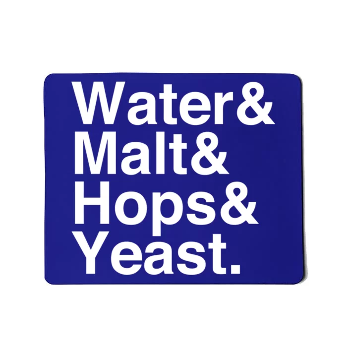 Beer Lovers Water Malt Hops Yeast Beer Gift Mousepad