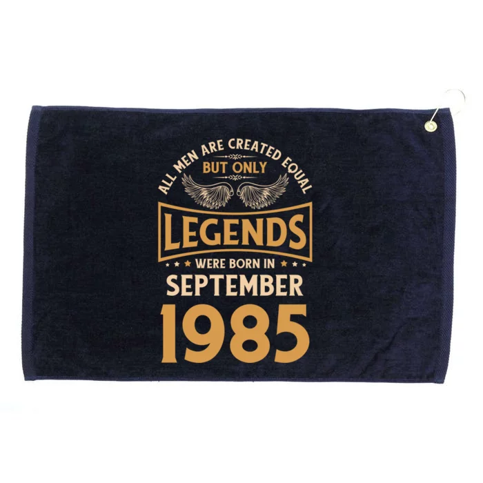 Birthday Legends Were Born In September 1985 Gift Grommeted Golf Towel