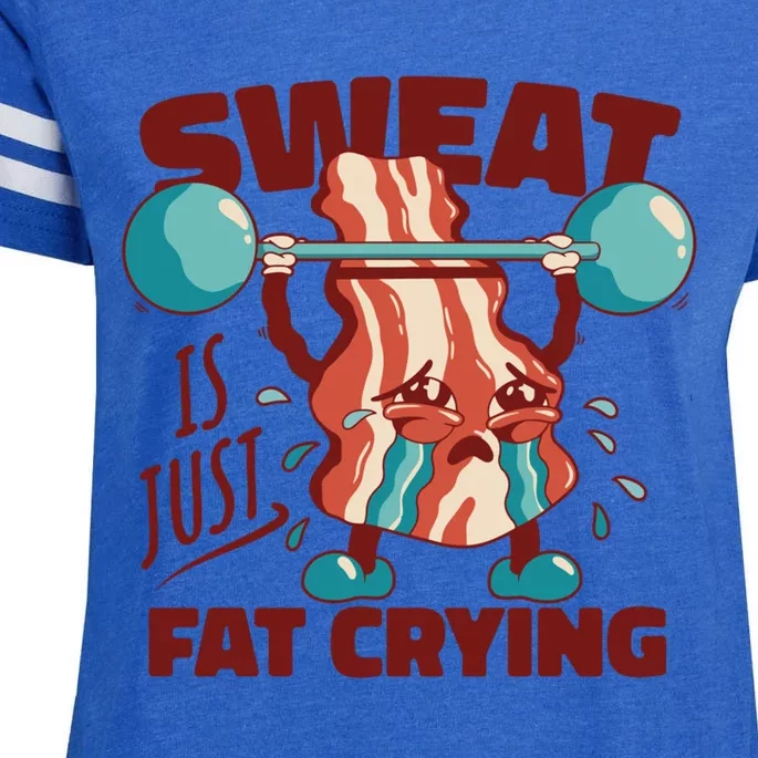 Bacon Lifting Weights Sweat Is Just Fat Crying Gift Enza Ladies Jersey Football T-Shirt