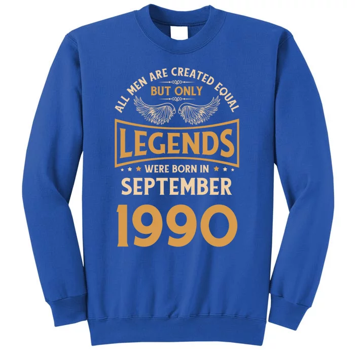 Birthday Legends Were Born In September 1990 Meaningful Gift Sweatshirt