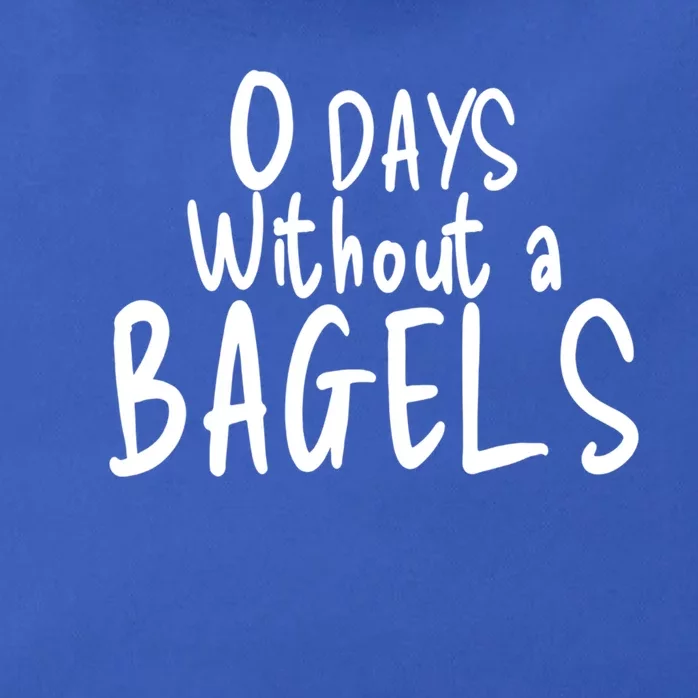 Bagel Lovers Zero Days Without Bagels Funny Baking Gift Zip Tote Bag