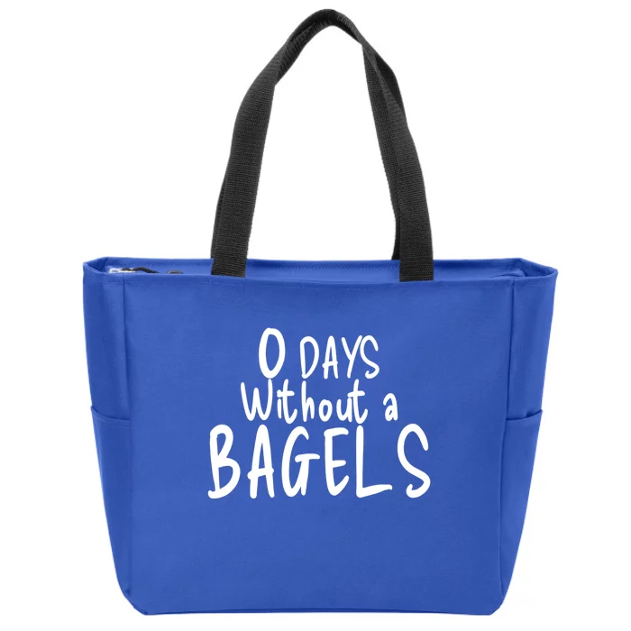 Bagel Lovers Zero Days Without Bagels Funny Baking Gift Zip Tote Bag