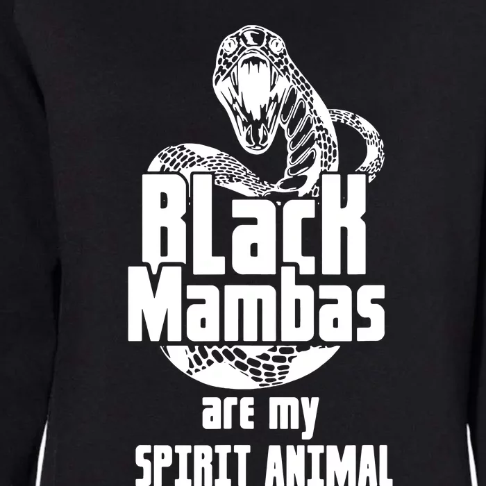 Black Mambas Are My Spirit Animal Womens California Wash Sweatshirt