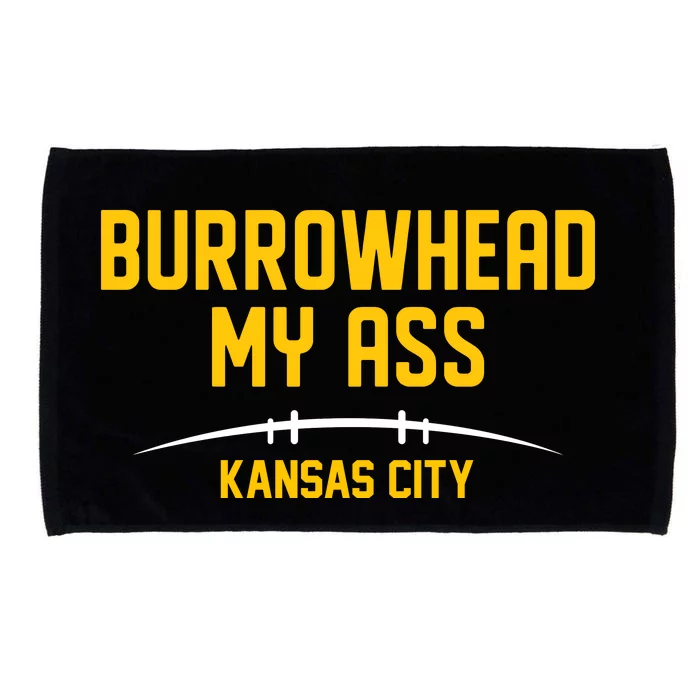 Burrowhead My Ass Funny Kansas City Microfiber Hand Towel