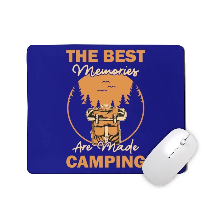 Best Memories Are Made Camping Campgrounds Glamping Camping Gift Mousepad