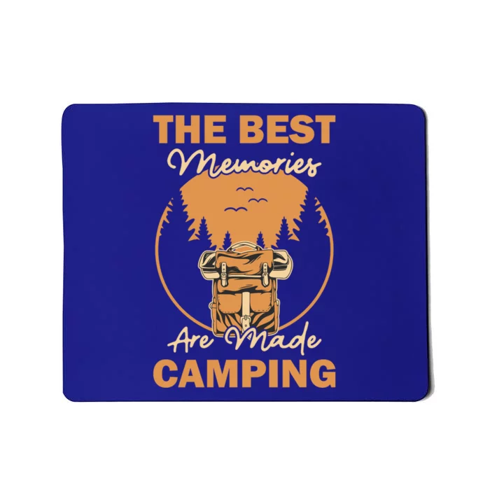 Best Memories Are Made Camping Campgrounds Glamping Camping Gift Mousepad