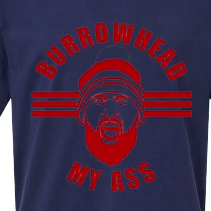 Burrowhead My Ass Funny Football Fans Sueded Cloud Jersey T-Shirt