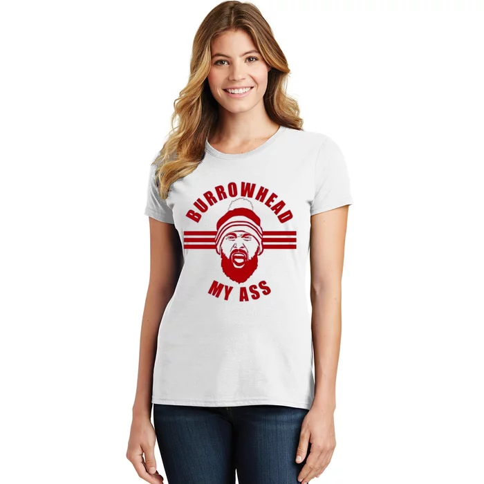 Burrowhead My Ass Funny Football Fans Women's T-Shirt