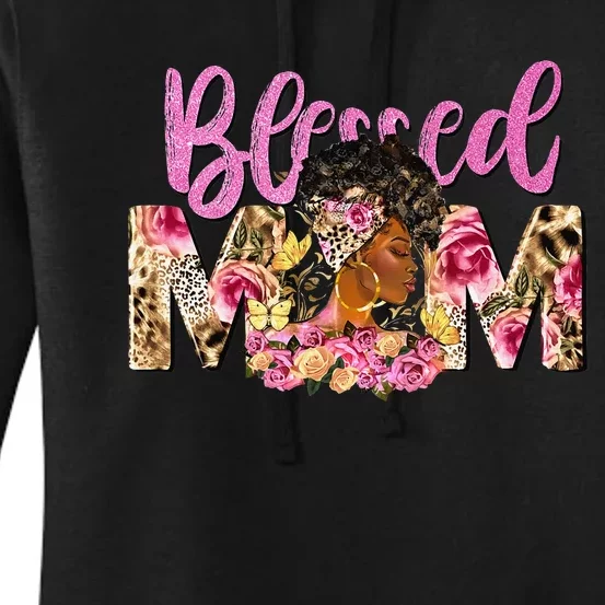 Blessed Mom Afro Woman Black Woman Floral Mom Mothers Day Women's Pullover Hoodie