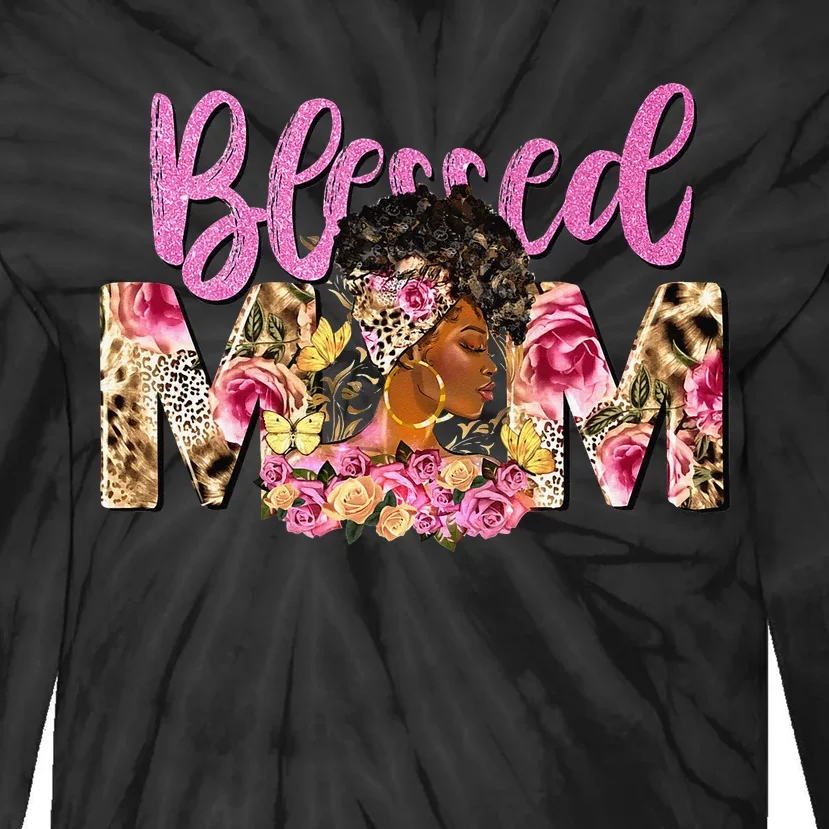 Blessed Mom Afro Woman Black Woman Floral Mom Mothers Day Tie-Dye Long Sleeve Shirt