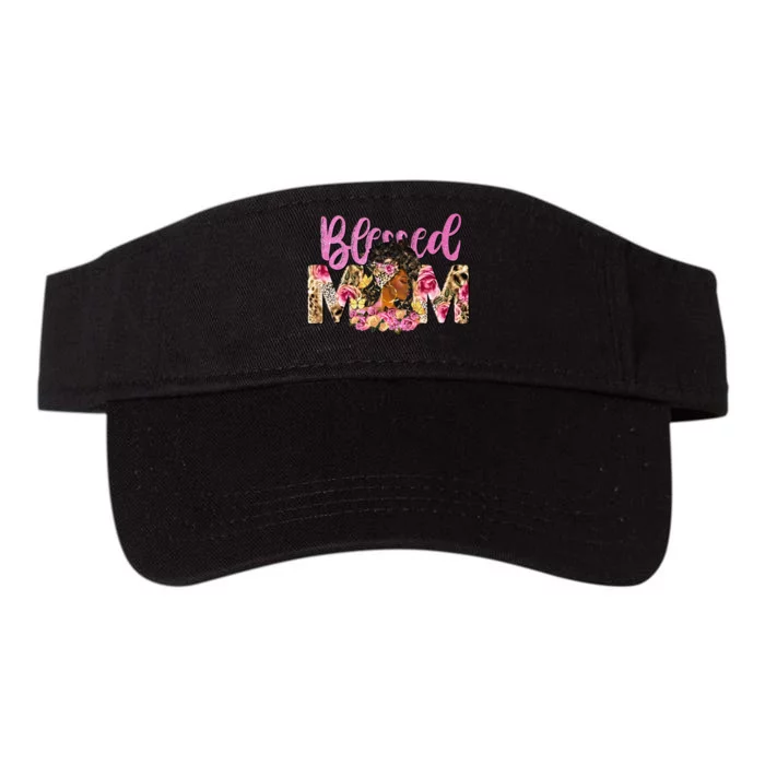 Blessed Mom Afro Woman Black Woman Floral Mom Mothers Day Valucap Bio-Washed Visor