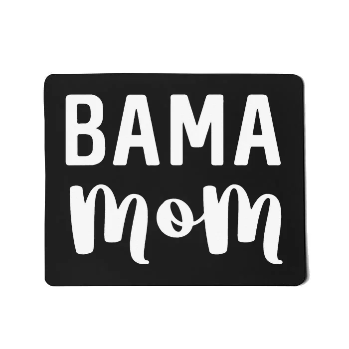 Bama Mom Alabama Gift Mother's Day Football Mousepad