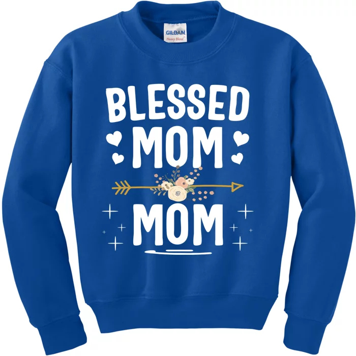 Blessed Mom And Mom Mothers Day Great Gift Kids Sweatshirt