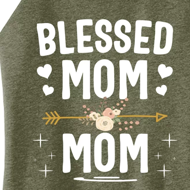 Blessed Mom And Mom Mothers Day Great Gift Women’s Perfect Tri Rocker Tank