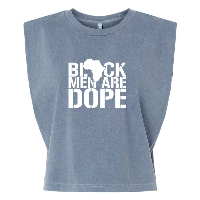 Black Man Are Dope For Black History Month Gift Garment-Dyed Women's Muscle Tee