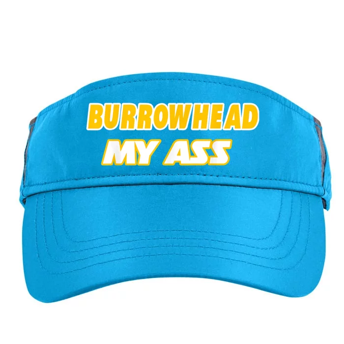 Burrowhead My Ass Funny Football Fan Tailgate Design Adult Drive Performance Visor