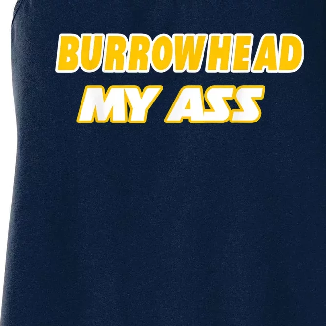 Burrowhead My Ass Funny Football Fan Tailgate Design Women's Racerback Tank