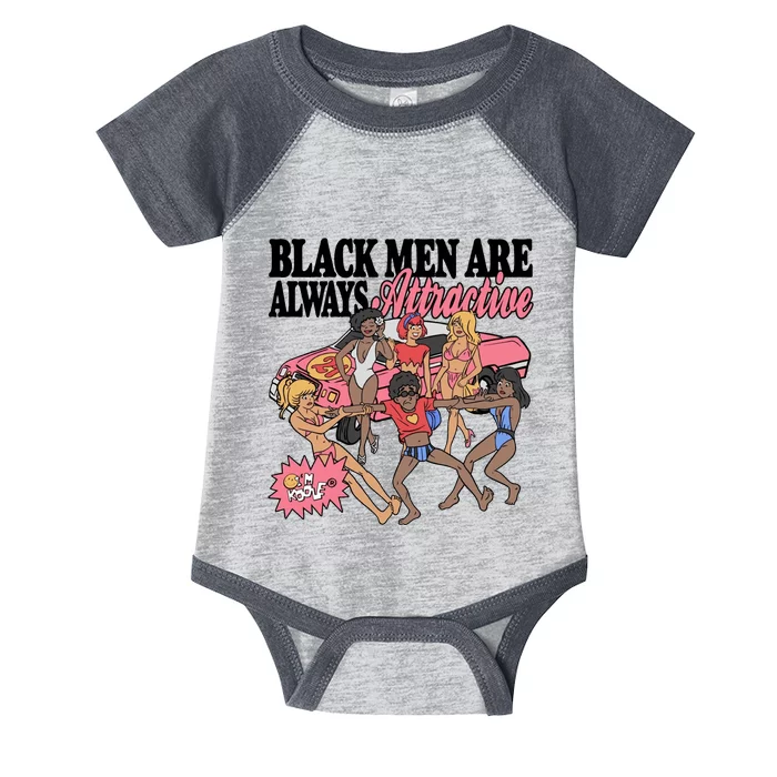 Black Men Are Always Attractive Infant Baby Jersey Bodysuit