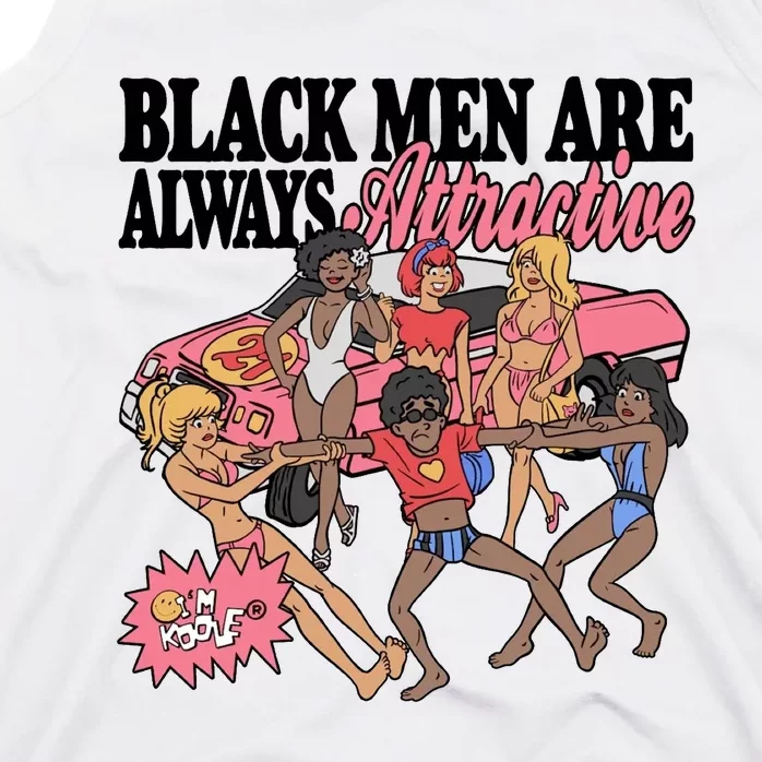 Black Men Are Always Attractive Tank Top