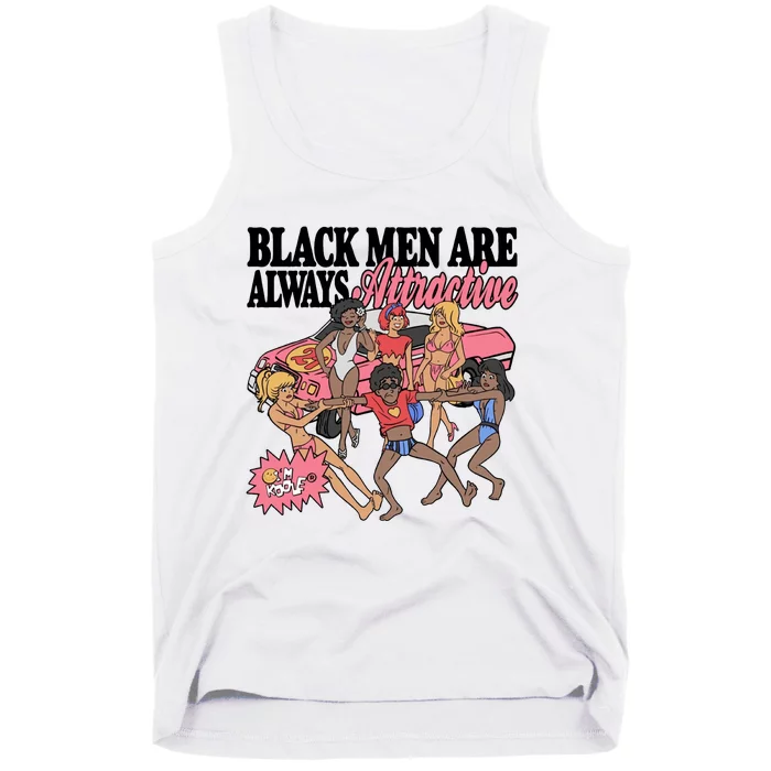 Black Men Are Always Attractive Tank Top