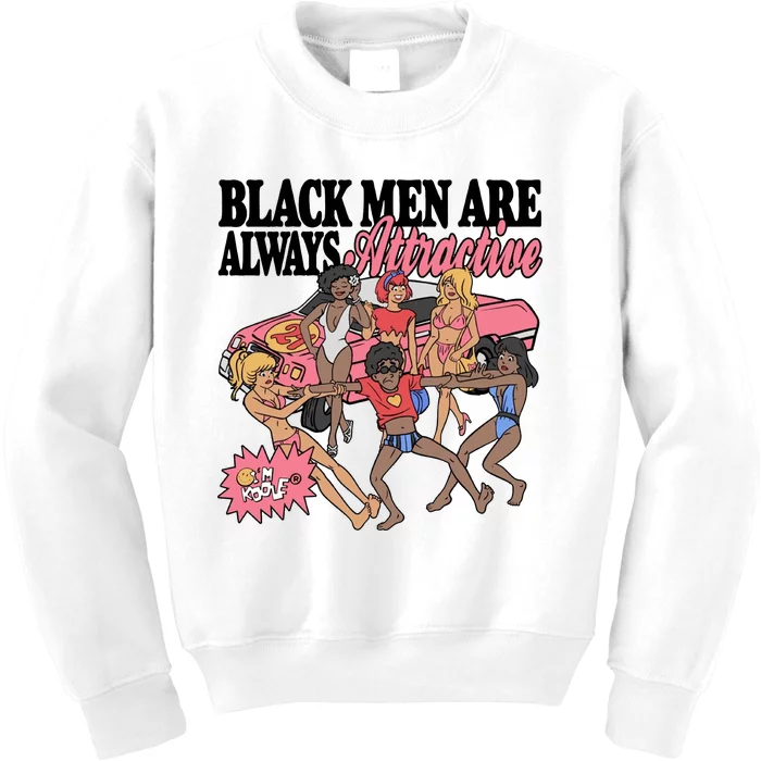 Black Men Are Always Attractive Kids Sweatshirt