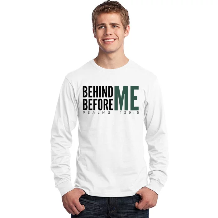 Behind Me And Before Me Psalms 1395 Tall Long Sleeve T-Shirt