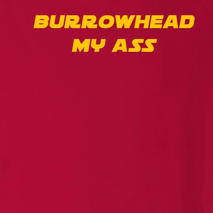 Burrowhead My Ass Funny Football Fan Toddler Long Sleeve Shirt