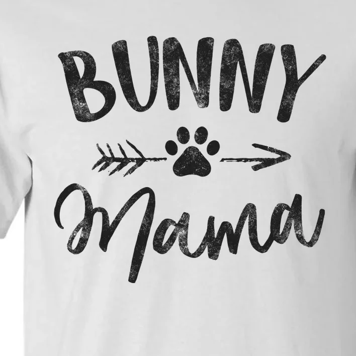 Bunny Mama Animal Lovers Pet Owner Gifts Rabbit Mom Tall T-Shirt