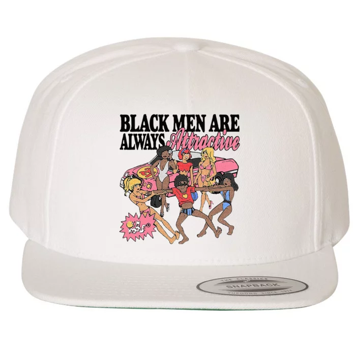 Black Men Are Always Attractive Wool Snapback Cap