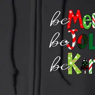 Be Merry Be Jolly Be Kind Christmas Teacher Student Xmas Pjs Full Zip Hoodie