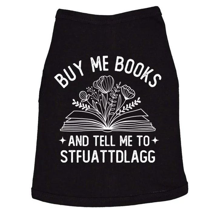 Buy Me Books And Tell Me To STFUATTDLAGG Spicy Book Lover Doggie Tank