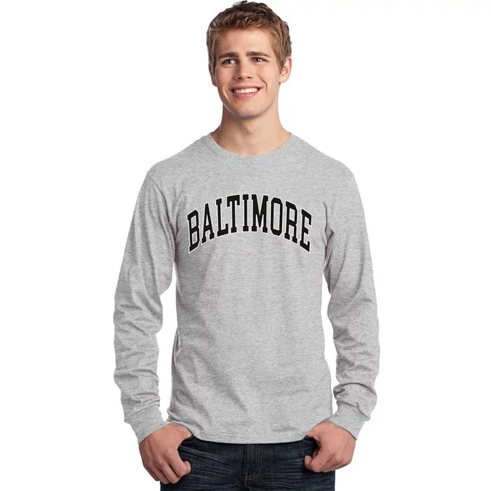 Baltimore Maryland Tall Long Sleeve T-Shirt