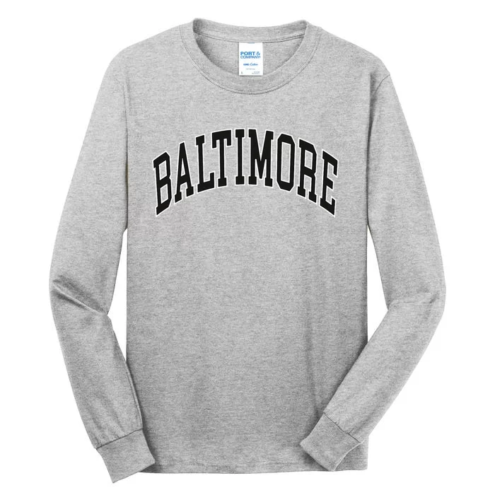 Baltimore Maryland Tall Long Sleeve T-Shirt