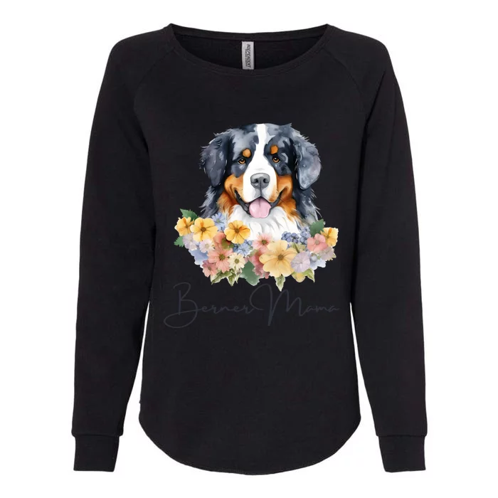 Berner Mama Bernese Mountain Dog Berner Mom Berner Funny Gift Womens California Wash Sweatshirt