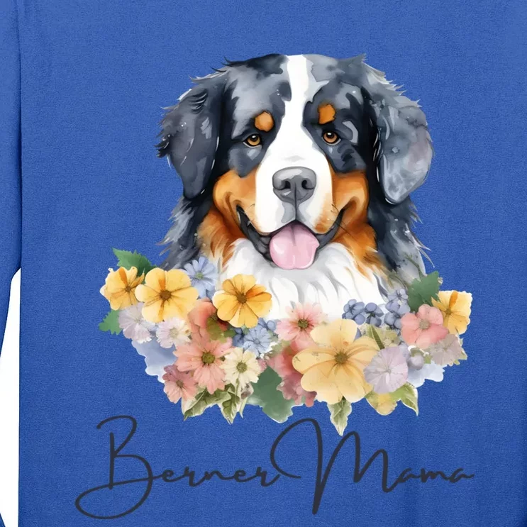 Berner Mama Bernese Mountain Dog Berner Mom Berner Funny Gift Tall Long Sleeve T-Shirt