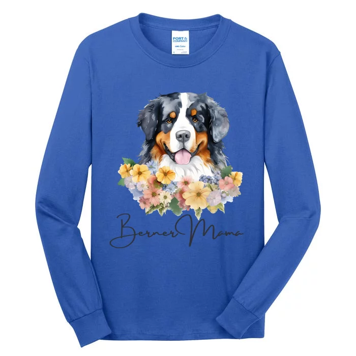 Berner Mama Bernese Mountain Dog Berner Mom Berner Funny Gift Tall Long Sleeve T-Shirt